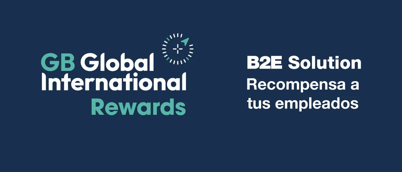 GB Global International Rewards, Solución B2E para recompensar a los empleados